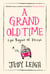 A Grand Old Time