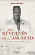 Les Révoltés de l'Amistad. Une odyssée atlantique (1839-1842) - Une odyssée atlantique (1839-1842)