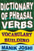 Dictionary of Phrasal Verbs: Vocabulary Building - English Word Power, #19
