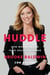 Huddle - How Women Unlock Their Collective Power