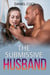 The Submissive Husband - Cuckold Erotica, #13