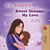 ??,????? Sweet Dreams, My Love - Traditional Chinese English Bilingual Collection