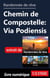 Randonnée de rêve - Chemin de Compostelle : via Podiensis