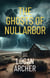 The Ghosts of Nullarbor - The Outback Enigma, #2
