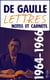 Lettres, notes et carnets Janvier 1964-Juin 1966