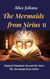 The Mermaids from Sirius Ⅱ - Magical Kingdoms Beyond the Stars--The Mermaids from Sirius, #2