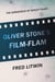 Oliver Stone's Film-Flam: The Demagogue of Dealey Plaza