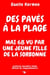 Des pavés à la plage Mai 68 vu par une jeune fille de la Sorbonne archives souvenirs bilan édition du cinquantenaire - Archives Littéraires, #3