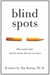 Blind Spots - Why Students Fail and the Science That Can Save Them