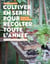 Cultiver en serre pour récolter toute l’année - Des conseils à la portée de tous