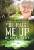 You Raise Me Up - A Turbulent Skies Christian Thriller, #6