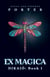 Ex Magica: Dikaió Book 1