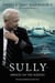 Sully [Movie Tie-In] UK - My Search for What Really Matters