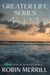 Greater Life Series Boxed Set