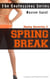 Slutty Sorority 5: Spring Break:  A Lesbian and Group Erotic Novella (Confessions Series)