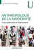 Anthropologie de la modernité - Entre globalisation et fragmentation