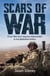 Scars of War - From War-torn Iraq and Afghanistan to the Battlefield Within