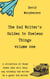 The Bad Writer's Guides to Useless Things Volume One