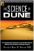 The Science of Dune - An Unauthorized Exploration into the Real Science Behind Frank Herbert's Fictional Universe