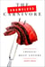 The Shameless Carnivore - A Manifesto for Meat Lovers