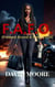 F.A.F.O.: (Fucked Around & Found Out)