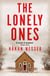 The Lonely Ones - By the Godfather of Swedish Crime