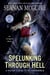 Spelunking Through Hell - A Visitor's Guide to the Underworld