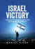 Israel Victory: How Zionists Win Acceptance and Palestinians Get Liberated