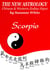 Scorpio The New Astrology - Chinese And Western Zodiac Signs: - New Astrology by Sun Signs, #7