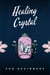 Healing Crystals
