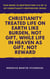 Christianity Treated Life On Earth Like Burden, Not Gift, While Life In Heaven As Gift, Not Reward - This book is Destruction # 6 of 12 Of  Christianity Destroyed Jesus