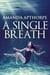A Single Breath