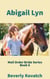 Abigail Lyn - Mail Order Brides Series, #6