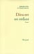 Dieu est un enfant