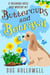 Buttercups and Betrayal - Treehouse Hotel Mysteries, #3