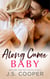 Along Came Baby - The Along Came Series, #1