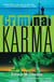 Criminal Karma - A Novel