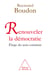 Renouveler la démocratie - Éloge du sens commun