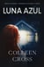 Luna Azul - Series thriller de suspenses y misterios de Katerina Carter,  detective privada, #5