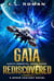 Gaia Rediscovered - Earth Immortal, #3