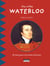 The Little Waterloo - Discover all the secrets of the Battle of Waterloo with your family!