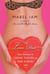 The Love Diet - Recetas para el amor irresistible y sensuall