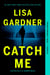 Catch Me - A Detective D.D. Warren Novel