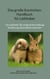 Das große Kaninchen-Handbuch für Liebhaber - Ein Leitfaden für artgerechte Hal-tung, Ernährung, Gesundheit und mehr.
