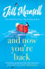 And Now You're Back - The most heart-warming and romantic read of the year!