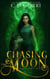 Chasing The Moon: A Grazi Kelly Novel 5 - A Grazi Kelly Novel, #5