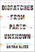 Dispatches from Parts Unknown
