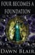 Four Becomes a Foundation - Stonecharmer