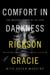 Comfort in Darkness - The Invisible Power of Jiu Jitsu