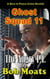 Ghost Squad 11 - The Angry P.I. - Ghost Squad Novellas, #11